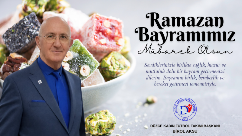 BİROL AKSU RAMAZAN BAYRAMI REKLAM İLANI