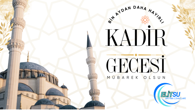 ELİT SU ARITMA KADİR GECESİ REKLAM İLANI