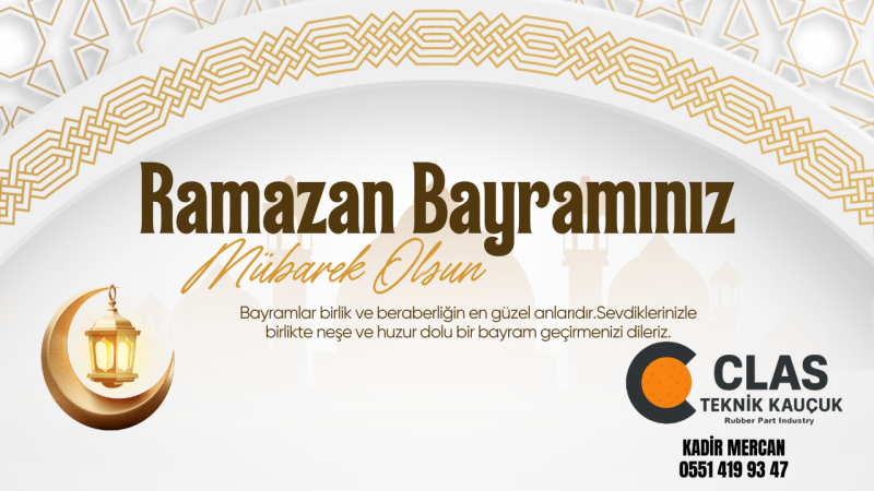 CLAS TEKNİK KAVUÇUK RAMAZAN BAYRAMI REKLAM İLANI
