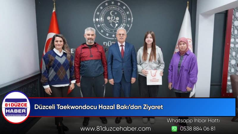 Düzceli Taekwondocu Hazal Bakı’dan Ziyaret