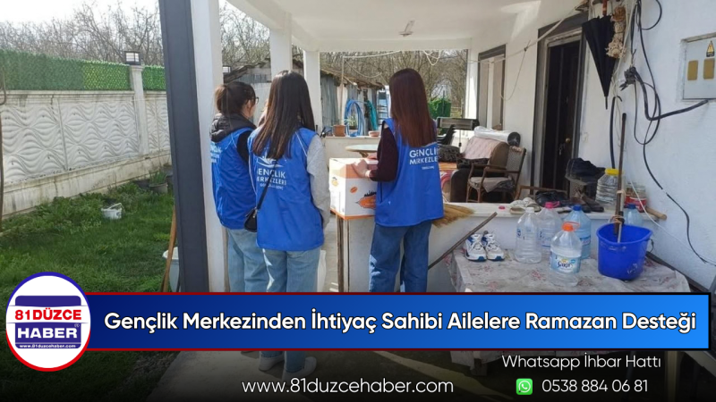Gençlik Merkezinden İhtiyaç Sahibi Ailelere Ramazan Desteği