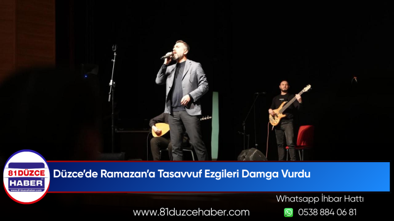 Düzce’de Ramazan’a Tasavvuf Ezgileri Damga Vurdu