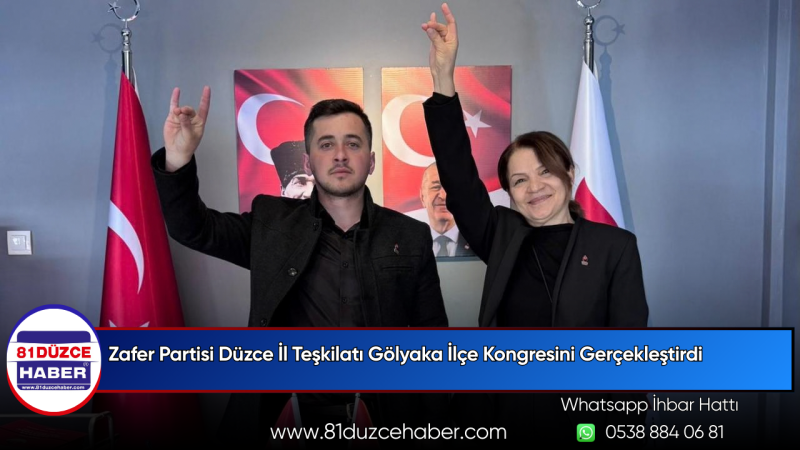 Zafer Partisi Düzce İl Teşkilatı Gölyaka İlçe Kongresini Gerçekleştirdi
