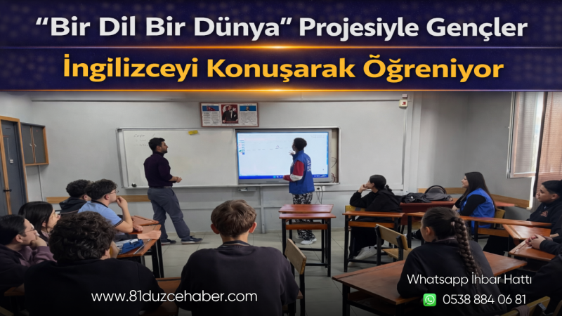 “Bir Dil Bir Dünya” Projesiyle Gençler İngilizceyi Konuşarak Öğreniyor