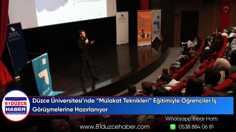 Düzce Üniversitesi’nde “Mülakat Teknikleri” Eğitimiyle Öğrenciler İş Görüşmelerine Hazırlanıyor