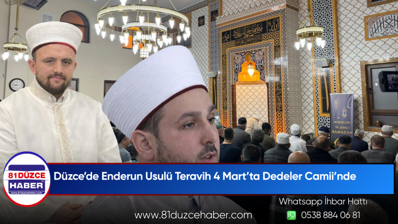 Düzce’de Enderun Usulü Teravih 4 Mart’ta Dedeler Camii’nde