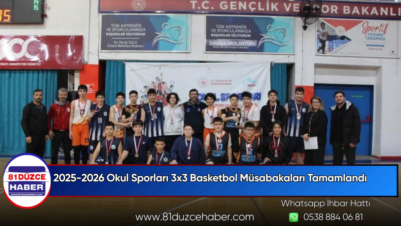 2025-2026 Okul Sporları 3x3 Basketbol Müsabakaları Tamamlandı