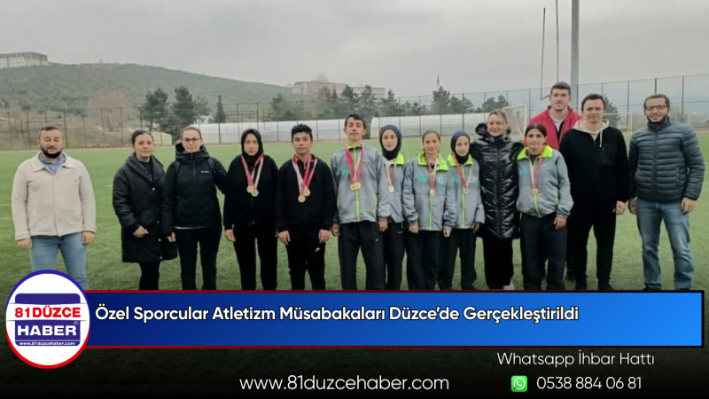 Özel Sporcular Atletizm Müsabakaları Düzce’de Gerçekleştirildi