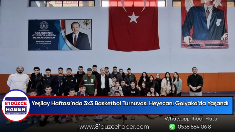 Yeşilay Haftası’nda 3x3 Basketbol Turnuvası Heyecanı Gölyaka’da Yaşandı