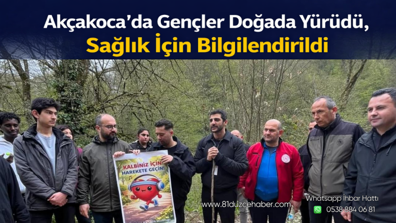 Akçakoca’da Gençler Doğada Yürüdü, Sağlık İçin Bilgilendirildi
