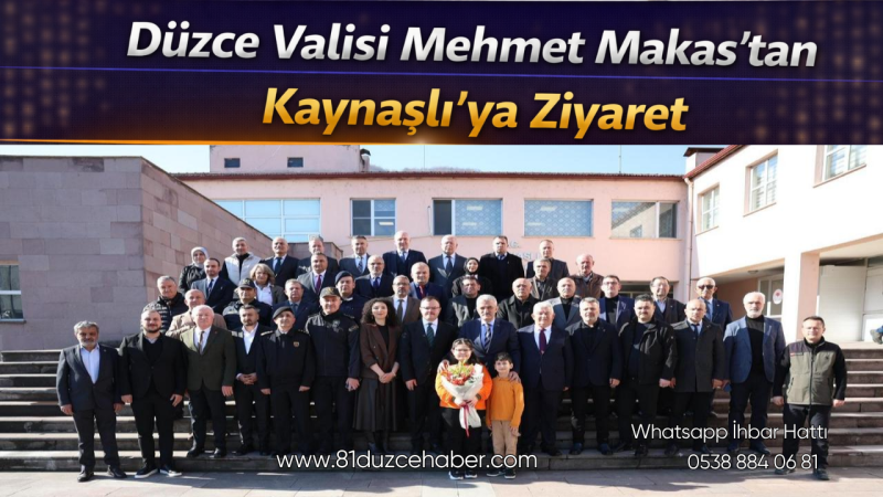 Düzce Valisi Mehmet Makas’tan Kaynaşlı'ya Ziyaret