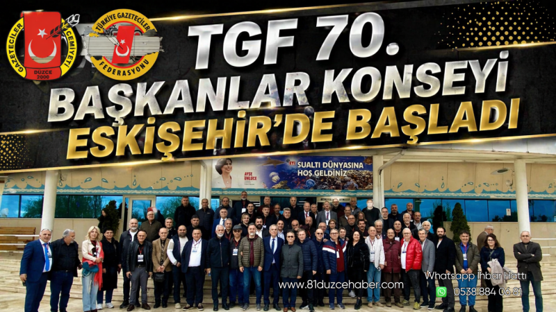 TGF 70. başkanlar konseyi Eskişehir’de başladı