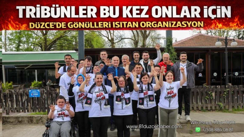 Tribünler Bu Kez Onlar İçin: Düzce’de Gönülleri Isıtan Organizasyon
