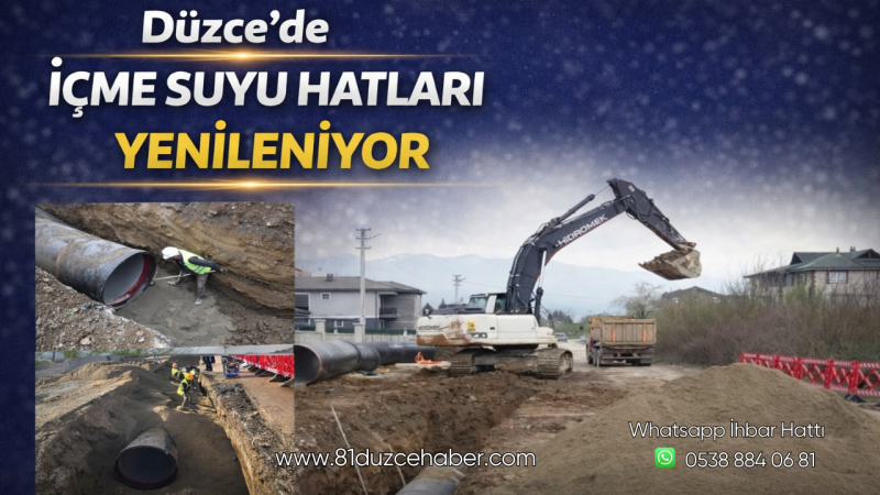Düzce’de İçme Suyu Hatları Yenileniyor