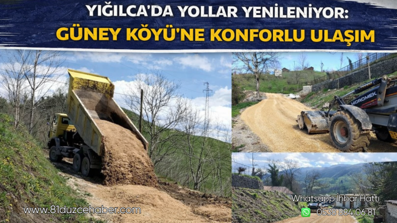Yığılca’da Yollar Yenileniyor: Güney Köyü’ne Konforlu Ulaşım