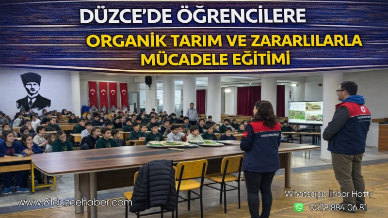 Düzce’de Öğrencilere Organik Tarım ve Zararlılarla Mücadele Eğitimi