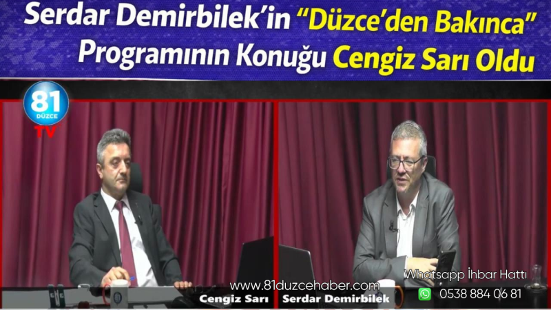 Serdar Demirbilek’in “Düzce’den Bakınca” Programının Konuğu Cengiz Sarı Oldu