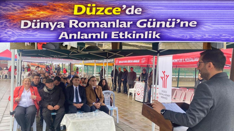 Düzce’de Dünya Romanlar Günü’ne Anlamlı Etkinlik