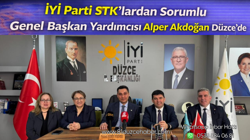 İYİ Parti STK’lardan Sorumlu Genel Başkan Yardımcısı Alper Akdoğan Düzce’de