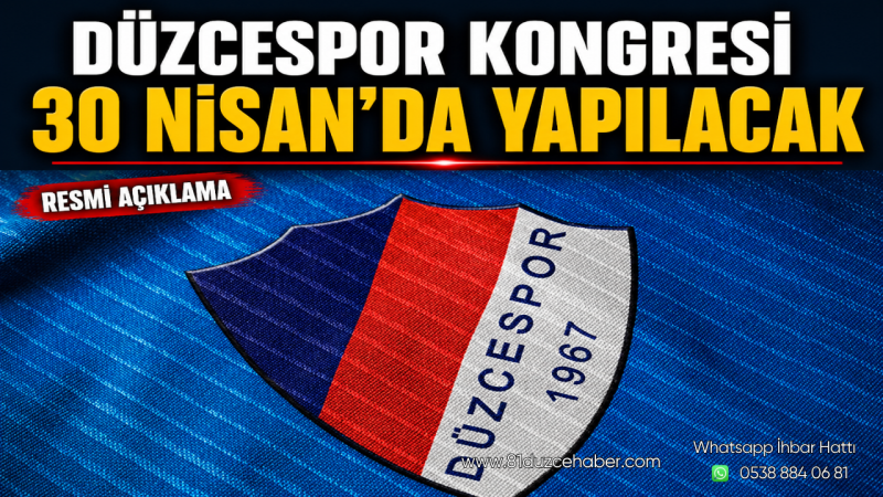 Düzcespor Kongresi 30 Nisan’da Yapılacak