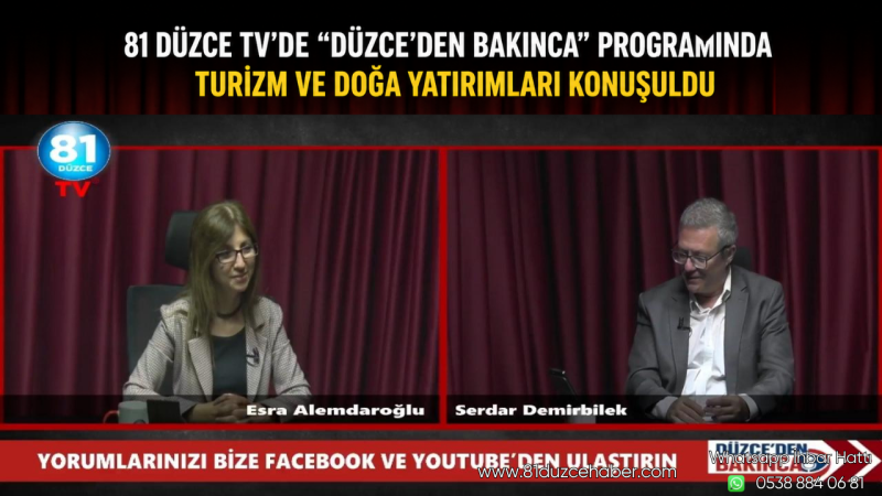 81 Düzce TV’de “Düzce’den Bakınca” Programında Turizm ve Doğa Yatırımları Konuşuldu