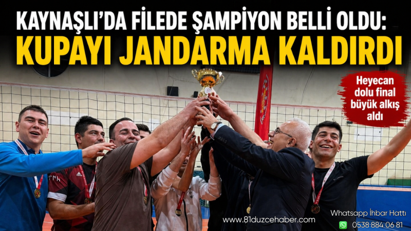 Kaynaşlı’da Filede Şampiyon Belli Oldu: Kupayı Jandarma Kaldırdı