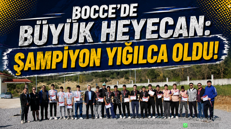 Bocce’de Büyük Heyecan: Şampiyon Yığılca Oldu