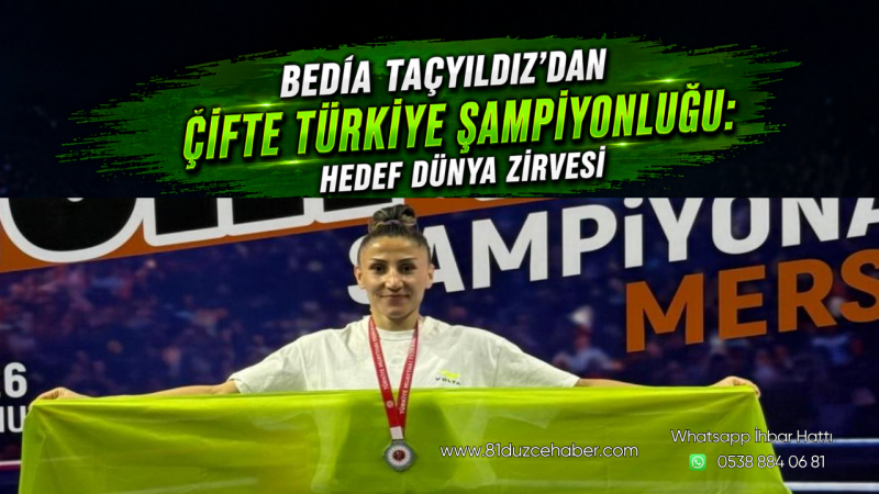 Bedia Taçyıldız’dan Çifte Türkiye Şampiyonluğu: Hedef Dünya Zirvesi