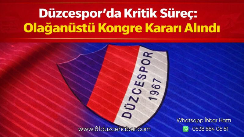 Düzcespor’da Kritik Süreç: Olağanüstü Kongre Kararı Alındı