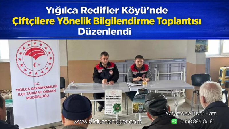 Yığılca Redifler Köyü’nde Çiftçilere Yönelik Bilgilendirme Toplantısı Düzenlendi