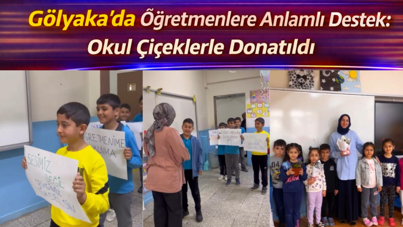 Gölyaka’da Öğretmenlere Anlamlı Destek: Okul Çiçeklerle Donatıldı
