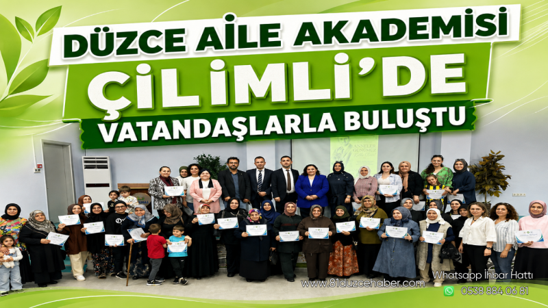 Düzce Aile Akademisi Çilimli’de Vatandaşlarla Buluştu