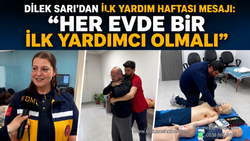 Dilek Sarı’dan İlk Yardım Haftası Mesajı: “Her Evde Bir İlk Yardımcı Olmalı”