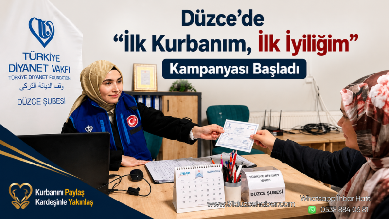 Düzce’de “İlk Kurbanım İlk İyiliğim” Kampanyası Başladı