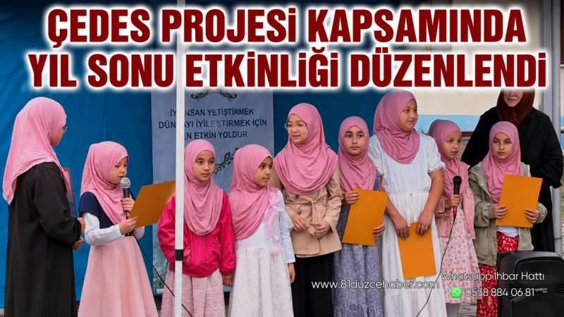 Çedes projesi Kapsamında Yıl Sonu Etkinliği Düzenlendi