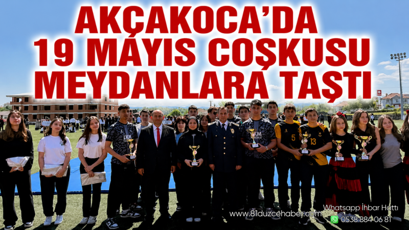 Akçakoca’da 19 Mayıs Coşkusu Meydanlara Taştı