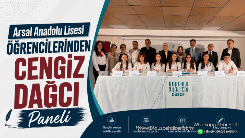 Arsal Anadolu Lisesi Öğrencilerinden Cengiz Dağcı Paneli
