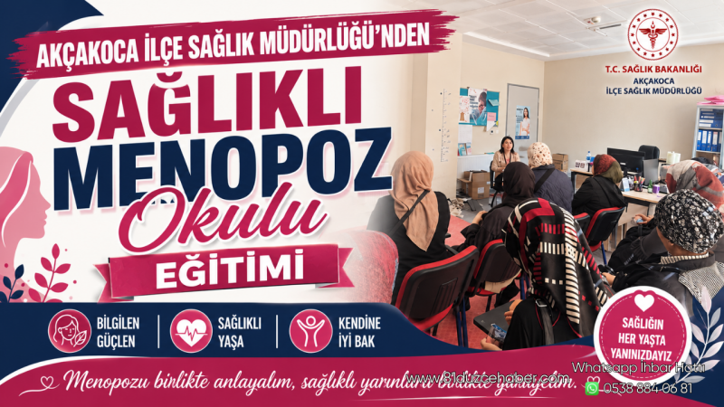 Akçakoca İlçe Sağlık Müdürlüğü’nden Sağlıklı Menopoz Okulu Eğitimi