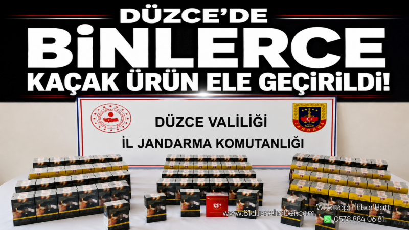Düzce’de Binlerce Kaçak Ürün Ele Geçirildi