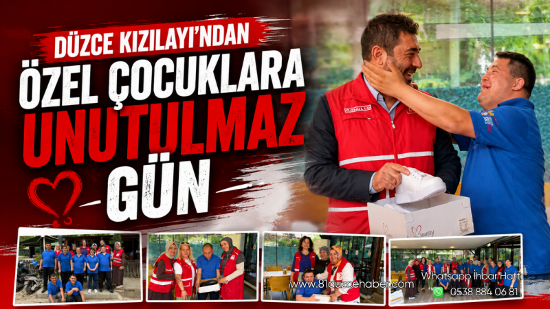 Düzce Kızılayı’ndan Özel Çocuklara Unutulmaz Gün