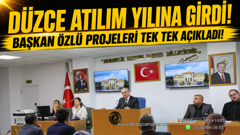 Düzce Atılım Yılına Girdi: Başkan Özlü Projeleri Tek Tek Açıkladı