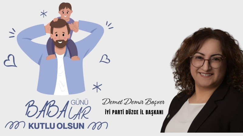 DEMET DEMİR BOŞVER  BABALAR GÜNÜ MESAJI