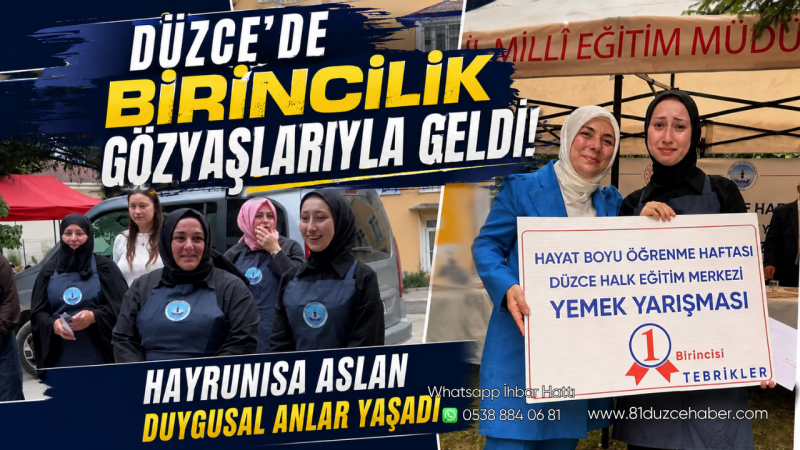 Düzce'de Birincilik Gözyaşlarıyla Geldi: Hayrunisa Aslan Duygusal Anlar Yaşadı