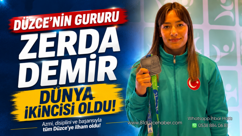 Düzce’nin Gururu Zerda Demir Dünya İkincisi Oldu