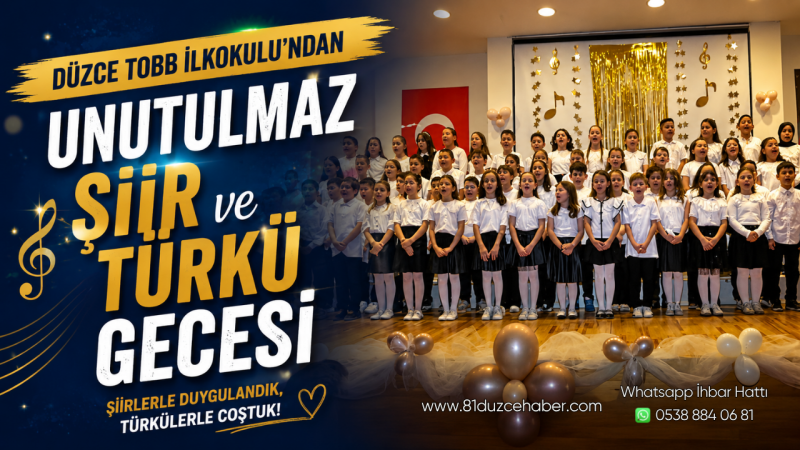 Düzce TOBB İlkokulu’ndan Unutulmaz Şiir ve Türkü Gecesi