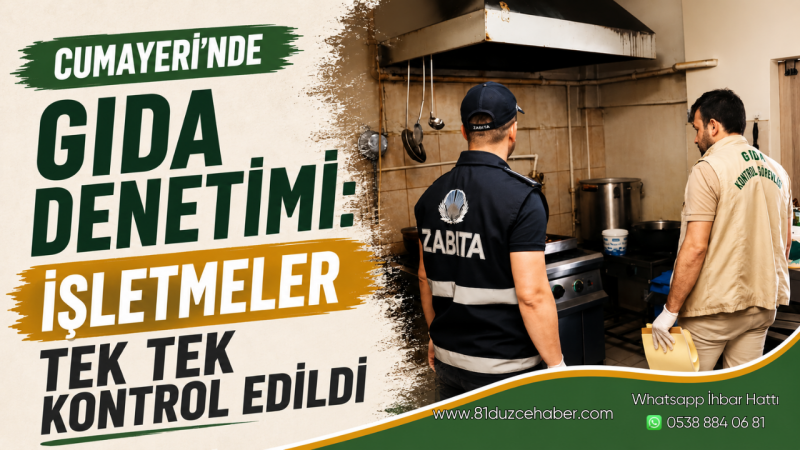 Cumayeri’nde Gıda Denetimi: İşletmeler Tek Tek Kontrol Edildi
