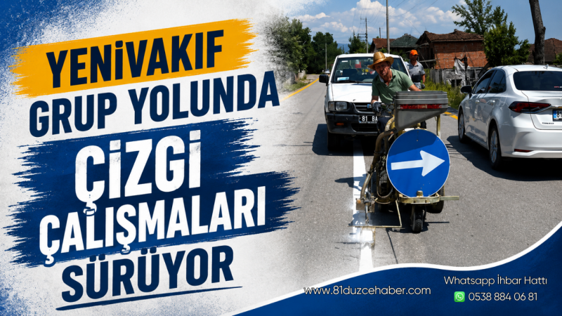 Yenivakıf Grup Yolunda Çizgi Çalışmaları Sürüyor