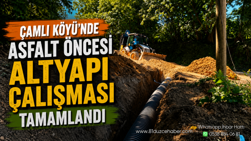 Çamlı Köyü'nde Asfalt Öncesi Altyapı Çalışması Tamamlandı