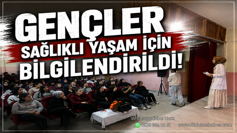 Gençler Sağlıklı Yaşam İçin Bilgilendirildi