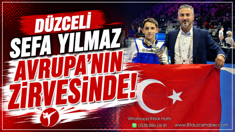 Düzceli Sefa Yılmaz Avrupa’nın Zirvesinde!